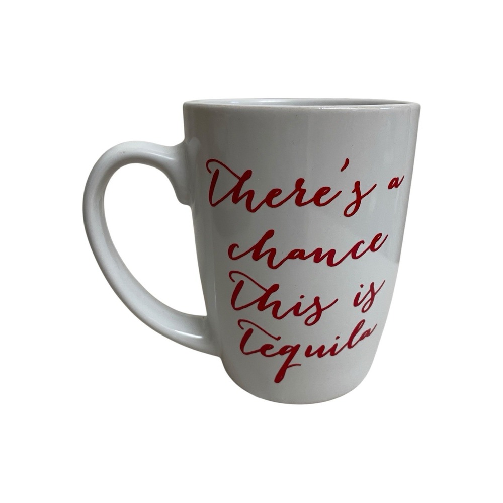Funny Tequila Coffee Mug White Ceramic Cup Red Cursive Script Novelty Joke Gift